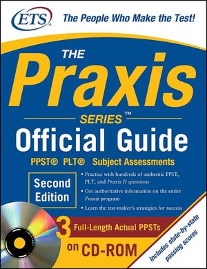 The Praxis Series Official Guide with CD-ROM: PPST - PLT? - Subject Assessments
