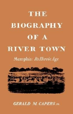 The Biography Of A River Town