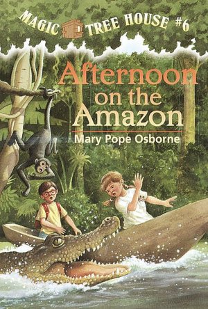 Afternoon on the Amazon (Magic Tree House Series #6)