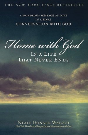 Free online downloadable e books Home with God: In a Life That Never Ends