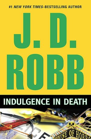 Indulgence in Death (In Death Series #31)