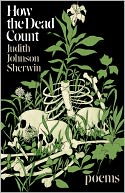 How the Dead Count: New Poems