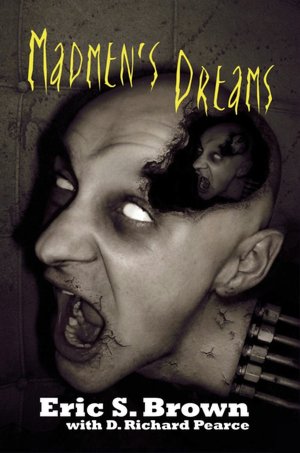 Madmen's Dreams