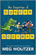 The Fingertips of Duncan Dorfman