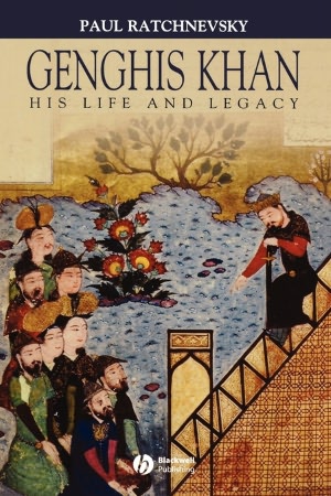Genghis Khan: His Life and Legacy