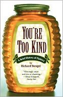 You're Too Kind: A Brief History of Flattery