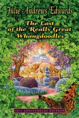 Last of the Really Great Whangdoodles 30th Anniversary Edition