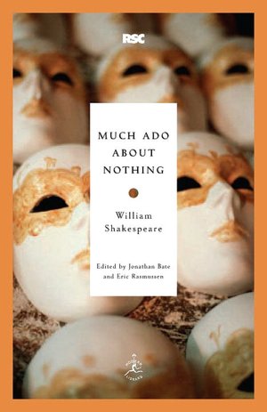 Much Ado about Nothing (Modern Library Royal Shakespeare Company Series)