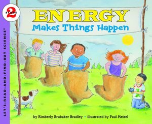 Energy Makes Things Happen (Let's Read-and-Find-out Science Series)