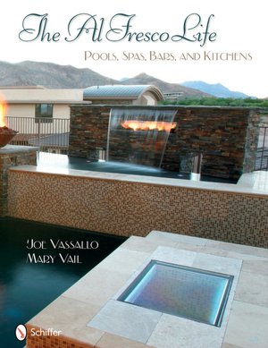 The Al Fresco Life Pools, Spas, Bars, and Kitchens
