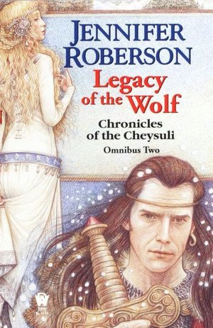 Legacy of the Wolf (Cheysuli Series)