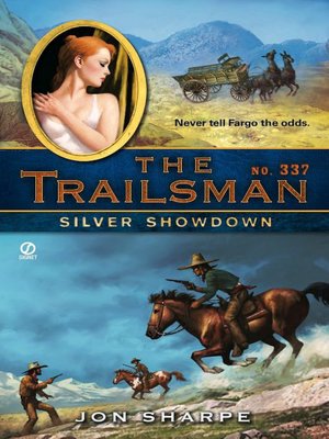 Silver Showdown (Trailsman Series #337)