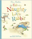 The Tale of a Naughty Little Rabbit