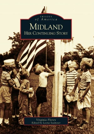 Midland, Michigan: Her Continuing Story