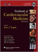 The The Topol Solution: Textbook of Cardiovascular Medicine, Third Edition with DVD, Plus Integrated Content Website