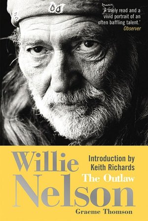 Willie Nelson: The Outlaw