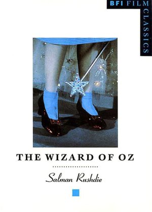 The Wizard of Oz: BFI Film Classics