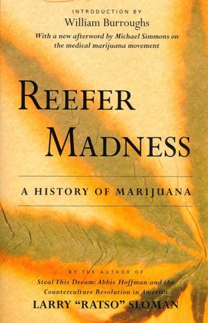Reefer Madness: A History of Marijuana