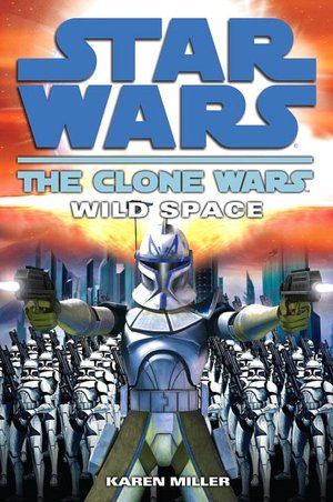 Star Wars The Clone Wars: Wild Space