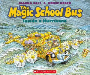 The Magic School Bus Inside a Hurricane (Magic School Bus Series)