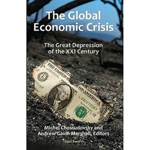 The Global Economic Crisis : The Great Depression of the XXI Century