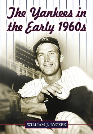 Yankees in the Early 1960s