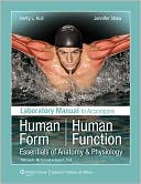 Laboratory Manual to Accompany Human Form Human Function: Essentials of Anatomy & Physiology