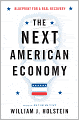 The Next American Economy: Blueprint for a Real Recovery