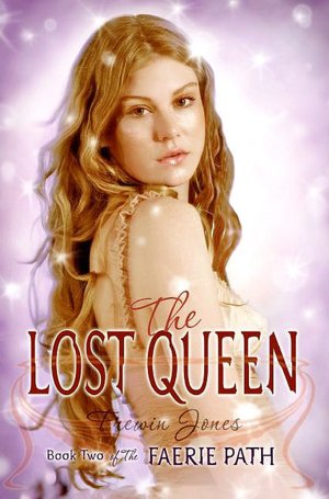 The Lost Queen (Faerie Path Series #2)