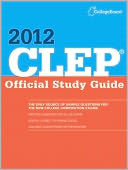 CLEP Official Study Guide 2012