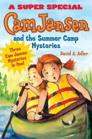 Cam Jansen and the Summer Camp Mysteries: A Super Special