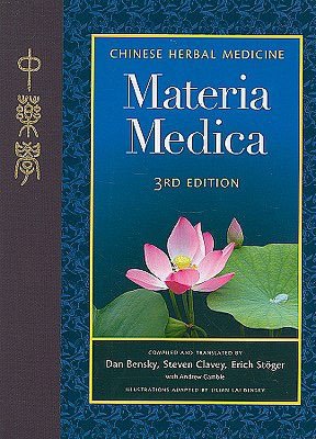 Chinese Herbal Medicine: Materia Medica
