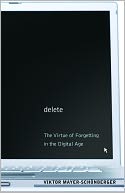 Delete by Viktor Mayer-Schönberger: NOOK Book Cover