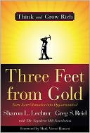 Three Feet from Gold: Turn Your Obstacles in Opportunities