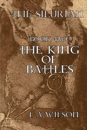The Silurian, Book Two: The King of Battles