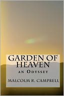 Garden of Heaven: An Odyssey