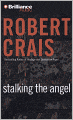 Stalking the Angel (Elvis Cole Series #2)