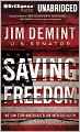 Saving Freedom: We Can Stop America's Slide into Socialism
