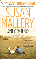 Only Yours (Fool's Gold Series #5)