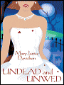 Undead and Unwed (Betsy Taylor Series #1)