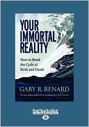 Your Immortal Reality