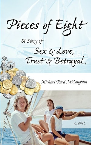 Pieces of Eight: A Story of Love and Sex, Trust and Betrayal
