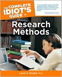 The Complete Idiot's Guide to Research Methods