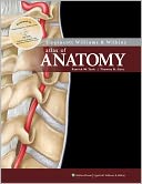 Lippincott Williams and Wilkins Atlas of Anatomy (Canadian Version)