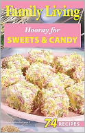 Hooray for Sweets & Candy (Leisure Arts #75352): Hooray for Sweets & Candy