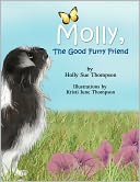 Molly, The Good Furry Friend