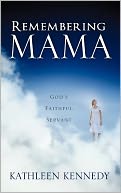 Remembering Mama
