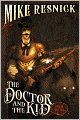 The Doctor and the Kid: A Weird West Tale