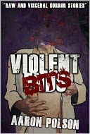 Violent Bits: A Horror Sampler