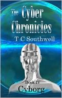 The Cyber Chronicles IV - Cyborg